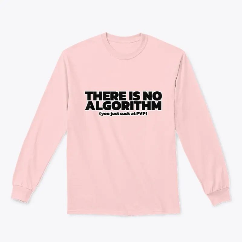 There is NO Algorithm